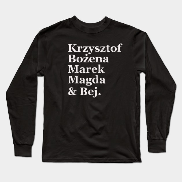 The Grzegorzewski Family Long Sleeve T-Shirt by Dock94